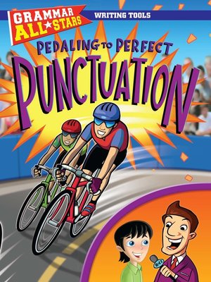 cover image of Pedaling to Perfect Punctuation